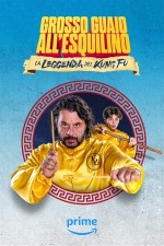 La leggenda del kung fu - Grosso guaio all'Esquilino (2023) afişi