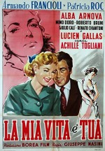 La Mia Vita è Tua (1956) afişi