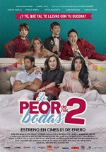 La Peor de Mis Bodas 2 (2019) afişi
