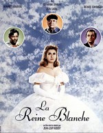 La Reine Blanche (1991) afişi
