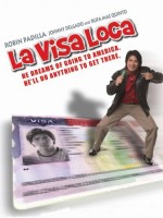 La Visa Loca (2005) afişi