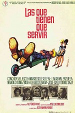 Las Que Tienen Que Servir (1967) afişi