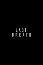 Last Breath (2025) afişi