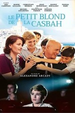 Le Petit Blond de la Casbah (2023) afişi