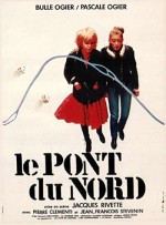 Le Pont Du Nord (1981) afişi