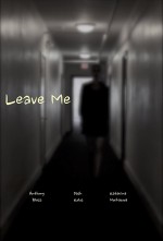 Leave Me (2014) afişi