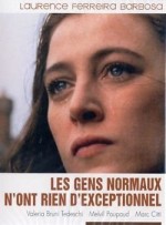Les Gens Normaux N'ont Rien D'exceptionnel (1993) afişi