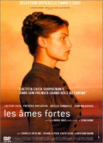 Les âmes Fortes (2001) afişi