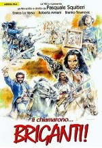 Li Chiamarono... Briganti! (1999) afişi