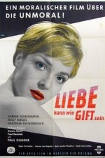 Liebe kann wie Gift sein (1958) afişi