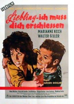 Liebling - ıch Muß Dich Erschießen (1962) afişi