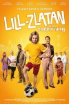 Lill-Zlatan och Morbror Raring (2022) afişi Lill-Zlatan och Morbror Raring (2022) afişi
