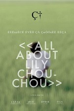 Lily Chou-Chou Hakkında Herşey (2001) afişi