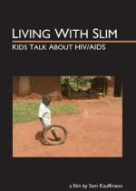 Living With Slim: Kids Talk About Hıv/aıds (2004) afişi
