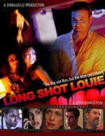 Long Shot Louie (2013) afişi