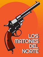 Los Matones Del Norte (1985) afişi