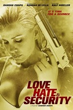 Love, Hate & Security (2014) afişi