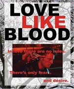 Love Like Blood (2004) afişi