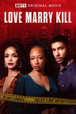 Love Marry Kill (2023) afişi