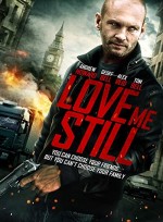 Love Me Still (2008) afişi