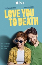 Love You to Death (2025) afişi