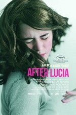 Lucia'dan Sonra (2012) afişi