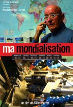Ma Mondialisation (2006) afişi