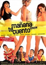 Mañana Te Cuento (2005) afişi
