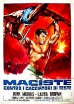 Maciste Contro i Cacciatori Di Teste (1963) afişi