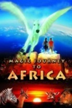 Magic Journey To Africa (2010) afişi
