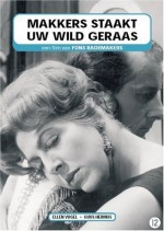 Makkers Staakt Uw Wild Geraas (1960) afişi