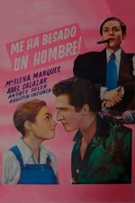 Me Ha Besado Un Hombre (1944) afişi