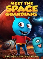 Meet The Space Guardians (2019) afişi