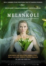 Melankoli (2011) afişi Melankoli (2011) afişi