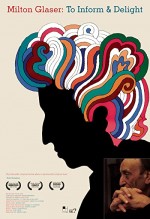 Milton Glaser: To ınform And Delight (2008) afişi