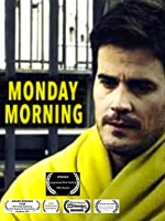 Monday Morning (2012) afişi