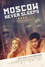 Moscow Never Sleeps (2017) afişi