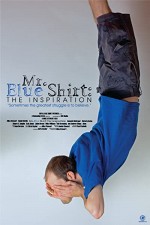 Mr. Blue Shirt: The Inspiration (2015) afişi