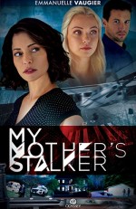 My Mother's Stalker (2019) afişi