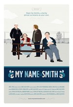 My Name ıs Smith (2010) afişi