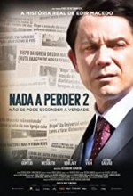 Nada a Perder 2 (2019) afişi Nada a Perder 2 (2019) afişi