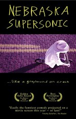 Nebraska Supersonic (2001) afişi