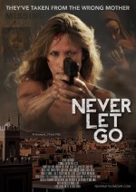 Never Let Go (2015) afişi Never Let Go (2015) afişi