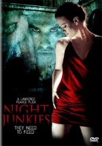 Night Junkies (2007) afişi