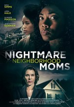 Nightmare Neighborhood Moms (2022) afişi Nightmare Neighborhood Moms (2022) afişi