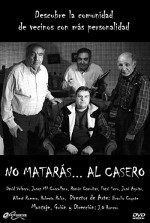 No Matarás... Al Casero (2004) afişi