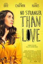No Stranger Than Love (2015) afişi