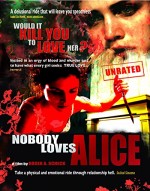 Nobody Loves Alice (2008) afişi