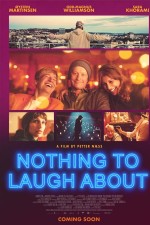 Nothing to Laugh About (2021) afişi Nothing to Laugh About (2021) afişi