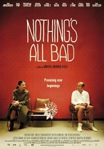 Nothing's All Bad (2010) afişi